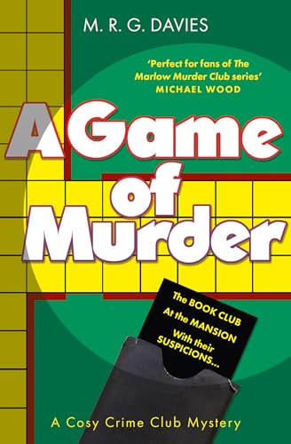 A Game of Murder: A gripping cosy crime mystery for readers of Richard Osman from the author of fan favourite Murder by the Book, new for 2026 (A Cosy Crime Club Mystery Book 2)
