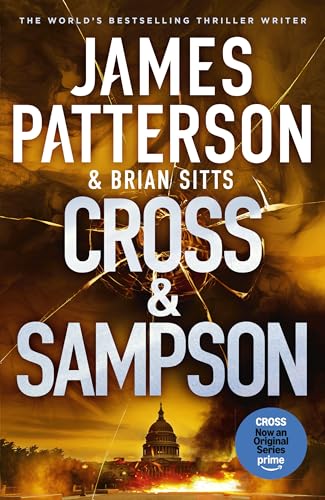 Cross and Sampson: The thrilling new spin-off in the bestselling Alex Cross series, now an original series on Amazon Prime (English Edition)