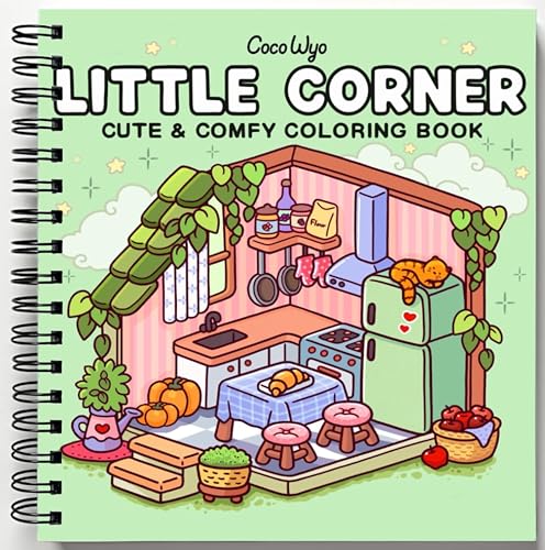 Little Corner: Coloring Book for Adults and Teens, Super Cute Designs of Cozy, Hygge Spaces for Relaxation (Cozy Spaces Coloring)
