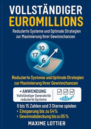 EUROMILLIONS Reduzierte Systeme und optimale Strategien zur Maximierung Ihrer Chancen: Online-System für Kombinationen: Intuitive Anwendung, volle ... – gratis und ohne Anmeldung. (German Edition)