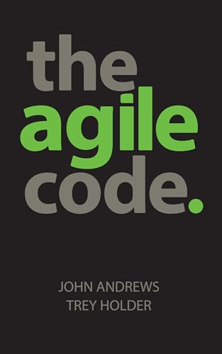 the agile code.: A leaders guide to manageing change.