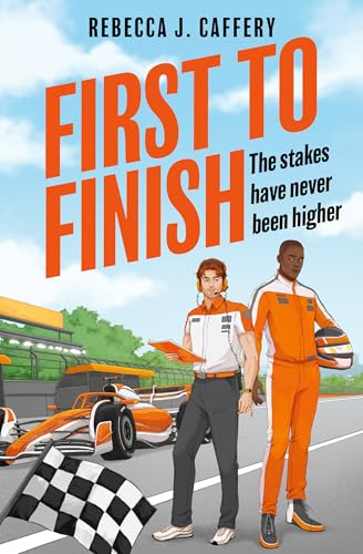 First to Finish: A queer M/M F1 romance for fans of spicy forced proximity romcoms and formula 1 in 2026! (Pole Position)
