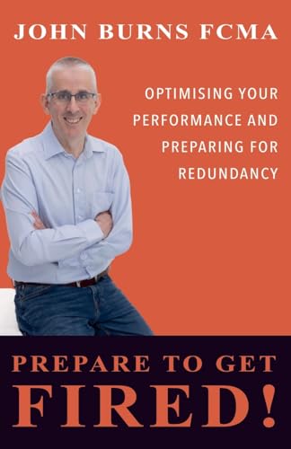 Prepare To Get Fired (Career Guidance)