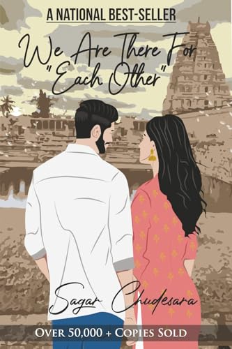 We Are There For Each Other: An Intense Love Story of 4 Friends on a Road Trip of a Lifetime • Romance • Friendship • Fighting for Love • Travel Fiction