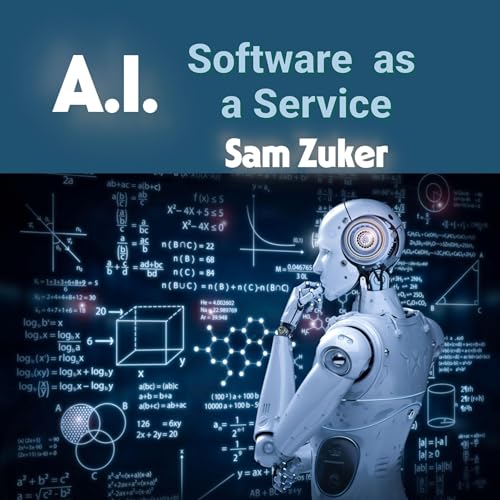 AI as Software-as-a-Service: The Platform Revolution (The AI Mastery Series: Navigating the Titans of Artificial Intelligence, Book 2)
