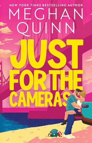 Just For the Cameras