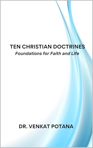 Ten Christian Doctrines: Foundations for Faith and Life