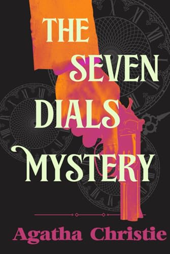 The Seven Dials Mystery: A Collector’s Edition with Original Illustrations and Agatha Christie’s Biography