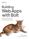 Building Web Apps with Bolt: Unlock the Future of AI-First Development