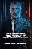 The Art of Business Development in the Age of AI