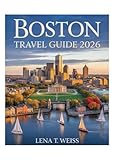 Boston Travel Guide 2026: Explore Freedom Trail, Historic Landmarks, Fenway Park, Museums, Hidden Gems, Family-Friendly Itineraries & Insider Tips.