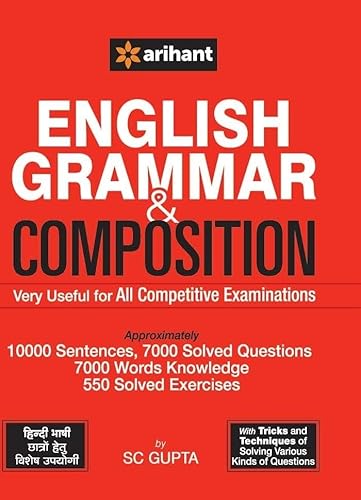 Arihant English Grammar & Composition Book by SC Gupta, 10000 Sentences, 7000 Words, 550 Exercises, for Competitive Exams