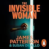 The Invisible Woman: An addictive twisty new thriller from Sunday Times bestselling crime author