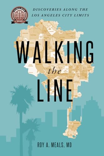 Walking the Line: Discoveries Along the Los Angeles City Limits