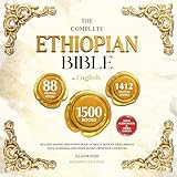 The Complete Ethiopian Bible in English (Illustrated): Includes Missing Apocrypha, Book of Enoch, Book of Ezras, Jubilees, Book of Wisdom and Other Sacred Orthodox Lost Books