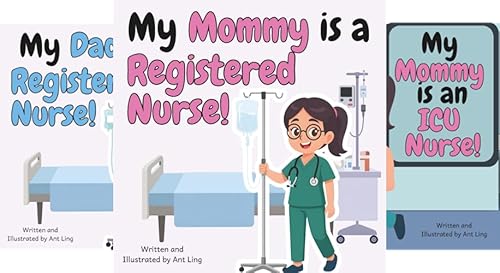 The Antling Club: Nurses (Careers for Kids Ages 2–6)