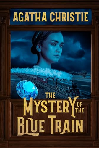 Mystery of the Blue Train (Illustrated)
