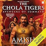 The Chola Tigers: Avengers of Somnath