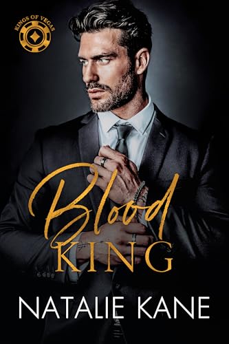 Blood King: An Arranged Marriage, Mafia Romance (Kings of Vegas Book 2)