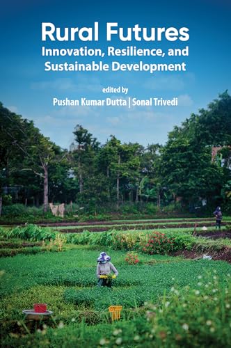 Rural Futures: Innovation, Resilience, and Sustainable Development