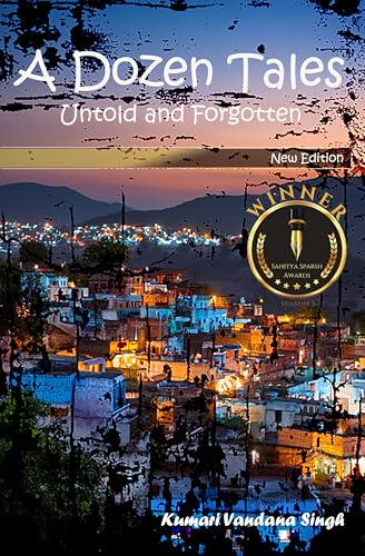 A Dozen Tales: Untold and Forgotten