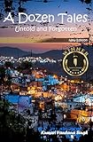 A Dozen Tales: Untold and Forgotten