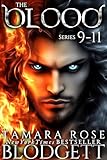 The Blood Series Box Set Books 9-11: 💎Collector’s Edition • Werewolf & Vampire Romance • Fated Mate Romantasy Novels