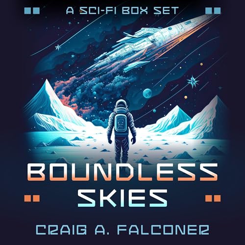Boundless Skies (20-Book Sci-Fi Box Set): Complete Sci-Fi Series Box Sets