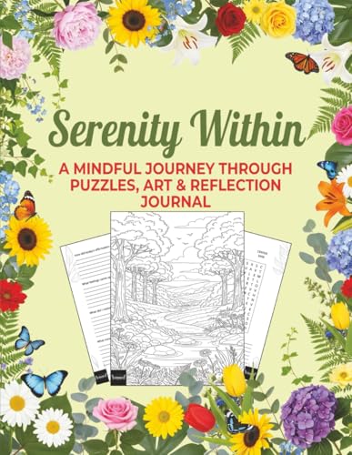 Serenity Within: A Mindful Journey Through Puzzles, Art & Reflection Journal.