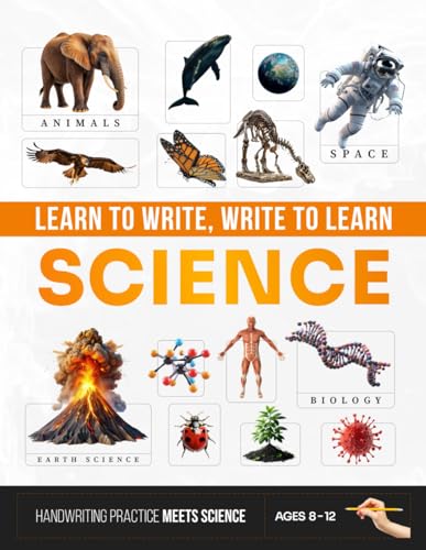 Learn to Write, Write to Learn – Science: A Full-Color Science Workbook That Builds Handwriting Skills