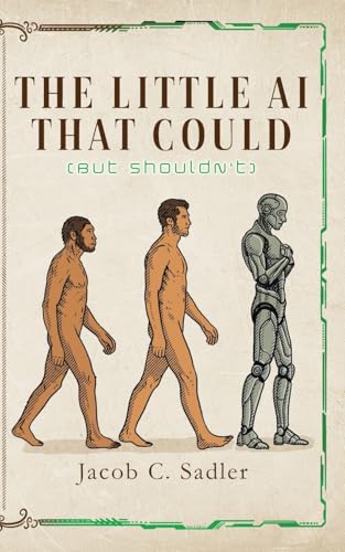 The Little AI That Could (but Shouldn't)