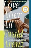 Love, After All: The MILLION-COPY BESTSELLER – this summer's most moving, poignant love story…