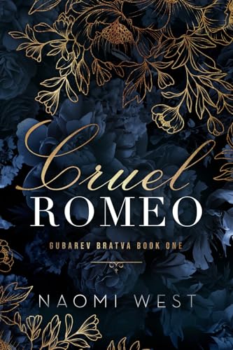 Cruel Romeo (Gubarev Bratva Book 1)