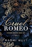 Cruel Romeo (Gubarev Bratva Book 1)