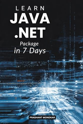 Learn Java .net Package in 7 Days: A Fast-Track Guide to Java Networking, Sockets, and Communication APIs
