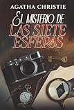 El Misterio de las Siete Esferas (Spanish Edition)