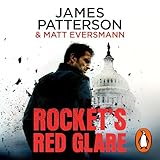 Rocket’s Red Glare: The unmissable new action-packed thriller from the Sunday Times bestselling author