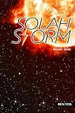 Solah Storm: Come on a voyage where excitement sparks, laughter echoes, and tragedy reshapes everything. This Novel invites you to feel every moment.