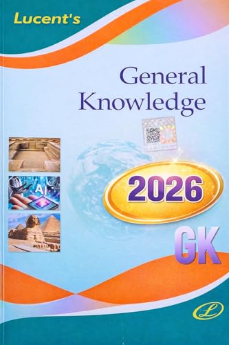Lucent's General Knowledge 2026 - English | Lucent Gk 2026 New Edition English | 15th Revised Edition | For UPSC, SSC, NDA, CDS, Banking, Railways, Defence & All Competitive Exams (2026-27)