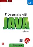 Programming with Java: A Primer Fifth Edition (5e)