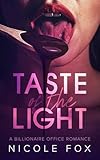 Taste of the Light: A Billionaire Office Romance