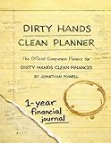 Dirty Hands Clean Planner: 1- Year Financial Journal (Dirty Hands Clean Living)