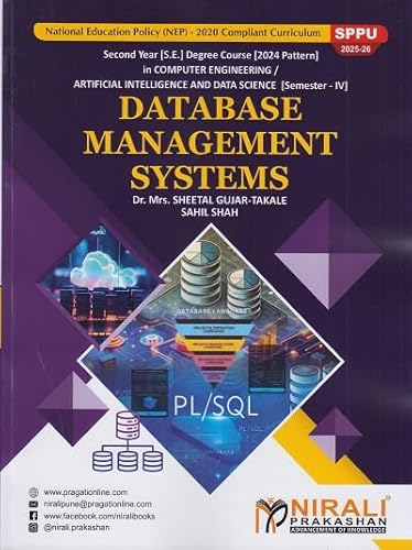 DATABASE MANAGEMENT SYSTEMS for SPPU Second Year [SE] Degree in Computer / AIDS Engineering Semester 4 | Nirali Prakashan