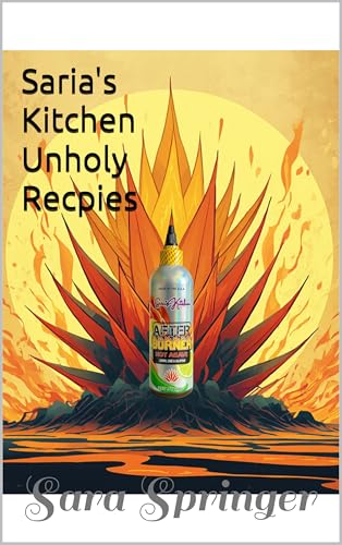 Saria's Kitchen Unholy Recipes