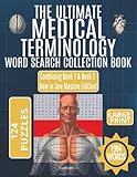 The Ultimate Medical Terminology Word Search Collection: 1984 Essential Terms for Nursing Students & Professionals | A Jumbo Large Print Activity Book ... and Stress Relief (Volumes 1 & 2 Combined)