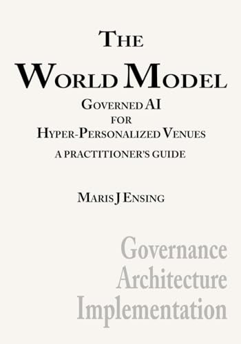 The World Model: Governed AI for Hyper-Personalized Venues