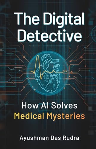 The Digital Detective: How AI Solves Medical Mysteries