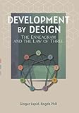 Development by Design: The Enneagram and The Law of Three