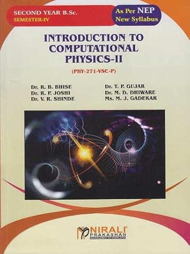 INTRODUCTION TO COMPUTATIONAL PHYSICS 2 (PHY-271-VSC-P) for SY BSc Semester 4 | Nirali Prakashan