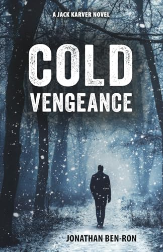 Cold Vengeance (The JACK KARVER Series)